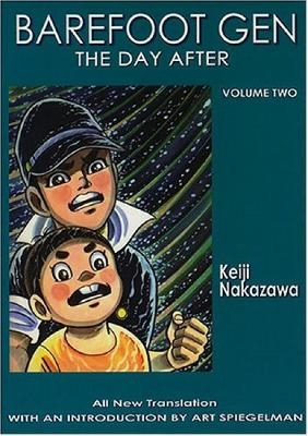 Barefoot Gen #2: The Day After - Keiji Nakazawa