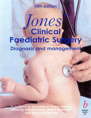 Clinical Paediatric Surgery - John M. Hutson, Alan A. Woodward