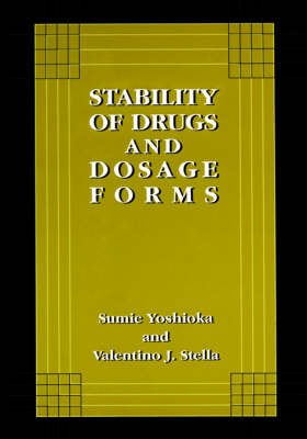 Stability of Drugs and Dosage Forms
