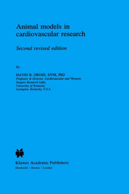 Animal models in cardiovascular research -  D.R. Gross