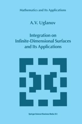 Integration on Infinite-Dimensional Surfaces and Its Applications -  A. Uglanov