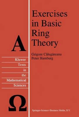 Exercises in Basic Ring Theory