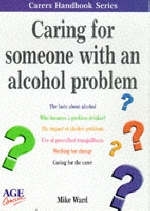 Caring for Someone with Alcohol Problems - Mike Ward