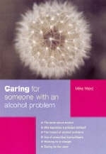 Caring for Someone with an Alcohol Problem - Mike Ward