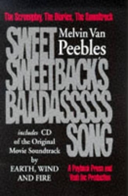 "Sweet Sweetback's Baadasssss Song" - Melvin Van Peebles