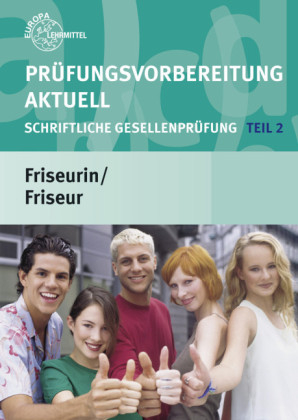 Pr&uuml;fungsvorbereitung aktuell Friseurin/Friseur