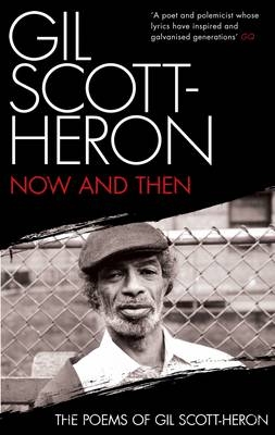 Now And Then - Gil Scott-Heron