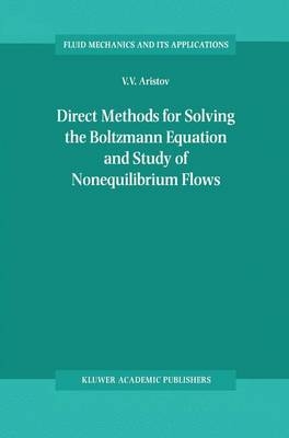 Direct Methods for Solving the Boltzmann Equation and Study of Nonequilibrium Flows