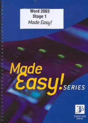 Word 2003 Stage 1 Made Easy