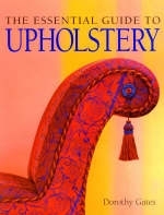 The Essential Guide to Upholstery