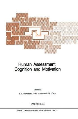 Human Assessment: Cognition and Motivation - 