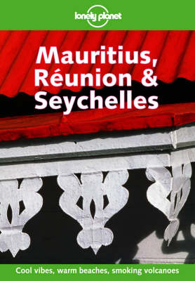 Mauritius, Reunion and Seychelles