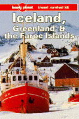 Iceland, Greenland and the Faroe Islands - Deanna Swaney