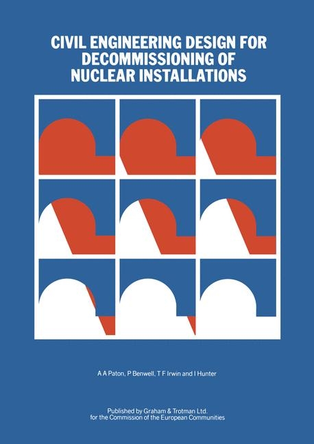 Civil Engineering Design for Decommissioning of Nuclear Installations - 