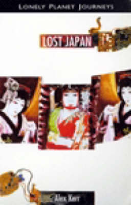 Lost Japan - Alex Kerr