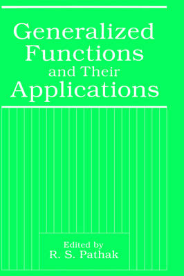 Generalized Functions and Their Applications