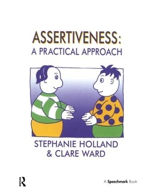 Assertiveness - Clare Ward, Stephanie Holland