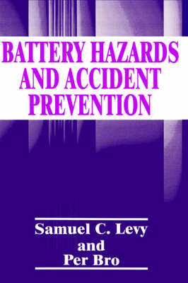 Battery Hazards and Accident Prevention