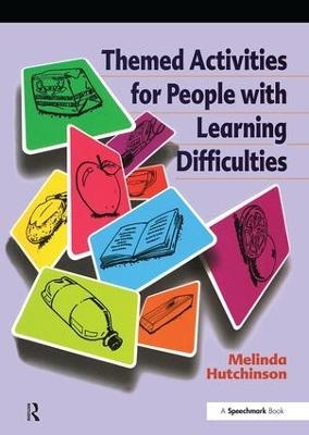 Themed Activities for People with Learning Difficulties - Melinda Hutchinson