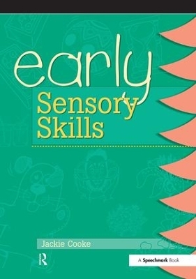 Early Sensory Skills - Jackie Cooke