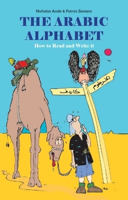 The Arabic Alphabet - Nicholas Awde, Putros Samano