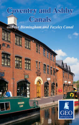 Coventry and Ashby Canals and the Birmingham and Fazeley Canal