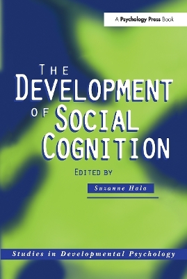 The Development of Social Cognition - 