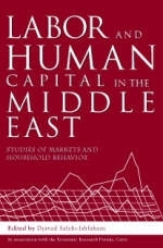 Labor and Human Capital in the Middle East - 