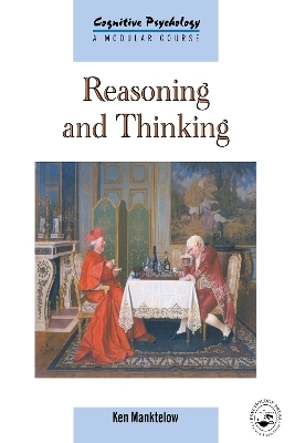 Reasoning and Thinking - K.I. Manktelow
