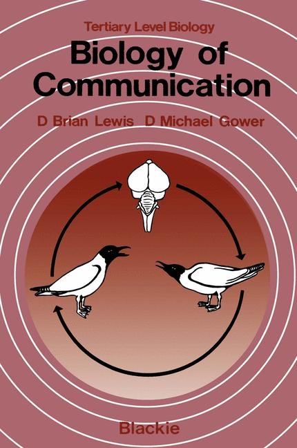 Biology of Communication -  D. Brian. Lewis