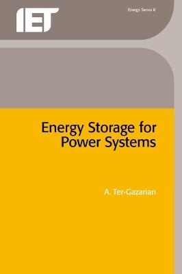 Energy Storage for Power Systems - Andrei G. Ter-Gazarian