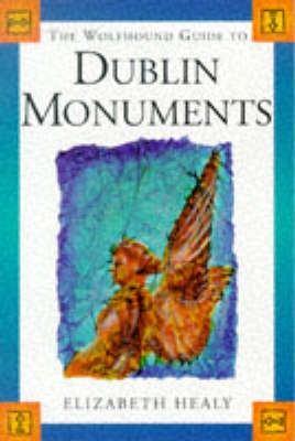 The Wolfhound Guide to Dublin Monuments