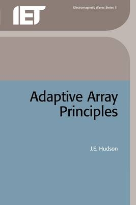 Adaptive Array Principles - J.E. Hudson