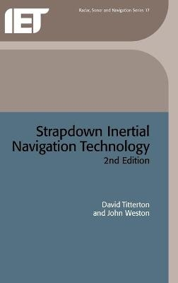 Strapdown Inertial Navigation Technology - David Titterton, John Weston