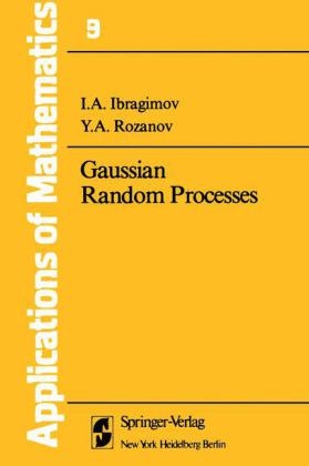 Gaussian Random Processes -  I.A. Ibragimov,  Y.A. Rozanov