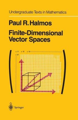 Finite-Dimensional Vector Spaces -  P.R. Halmos