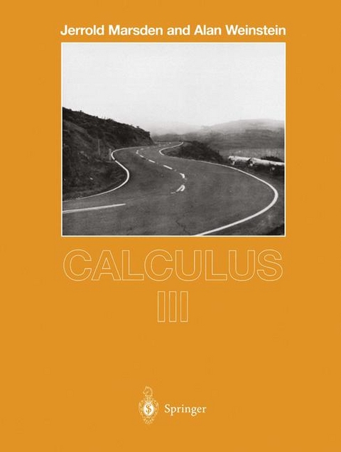 Calculus III -  Jerrold Marsden,  Alan Weinstein