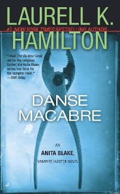 Danse Macabre - Laurell K. Hamilton