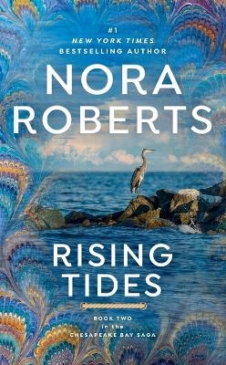 Rising Tides - Nora Roberts