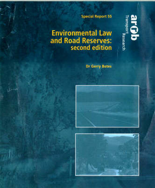 Environmental Law and Road Reserves