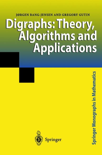 Digraphs -  Jorgen Bang-Jensen,  Gregory Z. Gutin