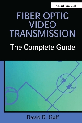 Fiber Optic Video Transmission
