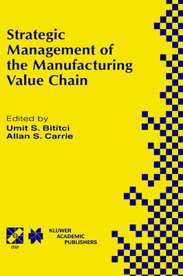 Strategic Management of the Manufacturing Value Chain