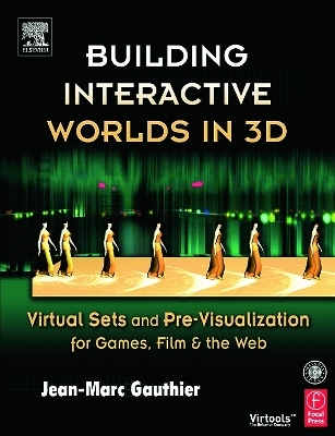Building Interactive Worlds in 3D