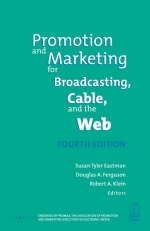 Promotion & Marketing for Broadcasting, Cable & the Web - 