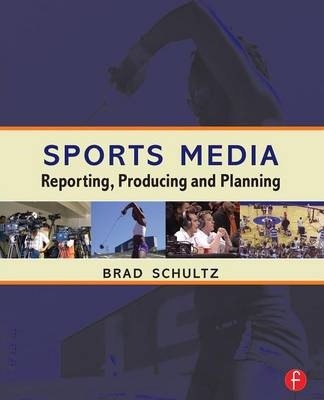 Sports Media - Bradley Schultz