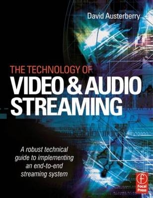Technology of Video and Audio Streaming - Unknown Author