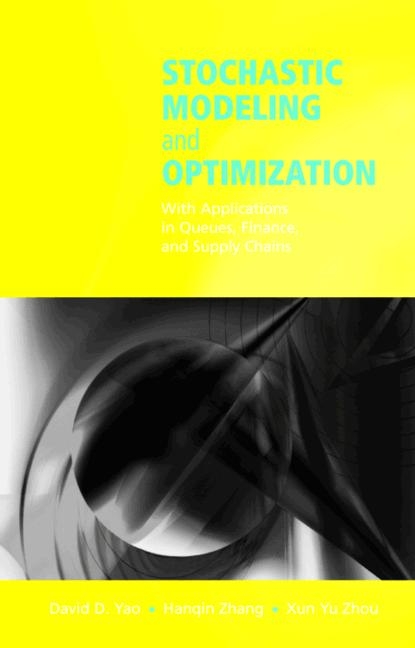 Stochastic Modeling and Optimization - 