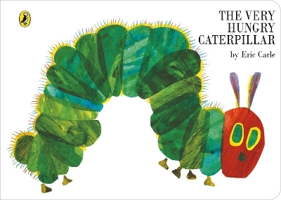 The Very Hungry Caterpillar - Eric Carle