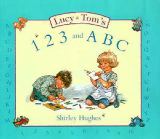 Lucy and Tom's 1, 2, 3 and ABC